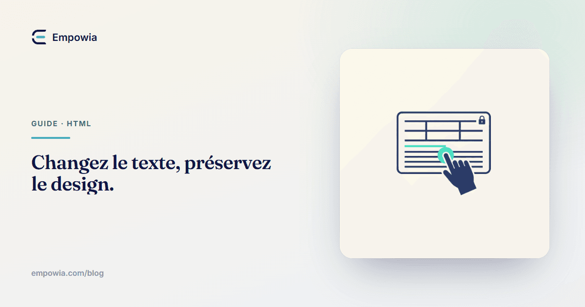 Modifier le texte HTML sans casser la mise en page
