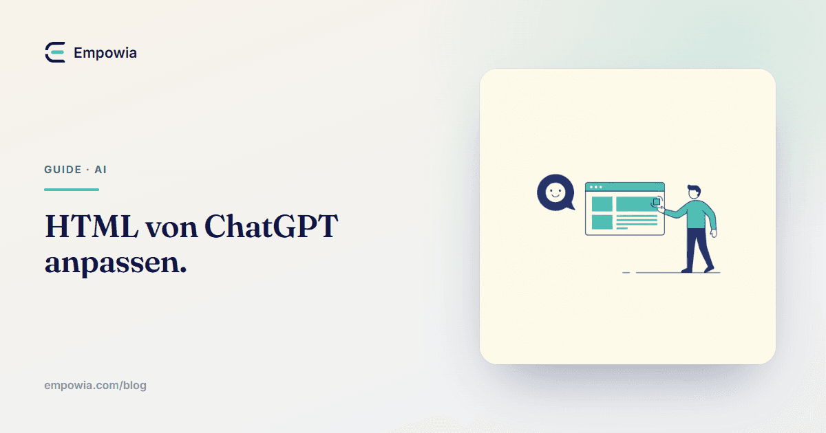 Wie du von ChatGPT generiertes HTML bearbeitest
