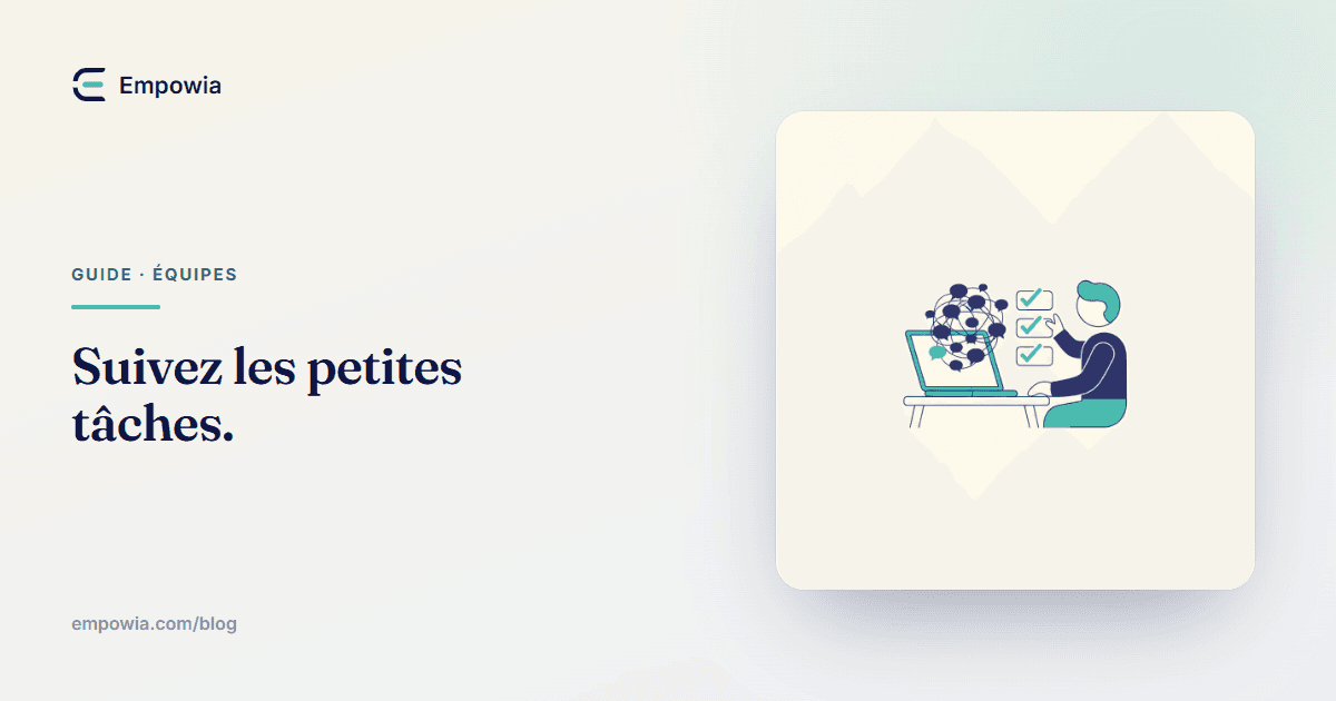 Ces petites tâches que votre équipe oublie dans Slack — et comment un team lead parvient à toutes les suivre