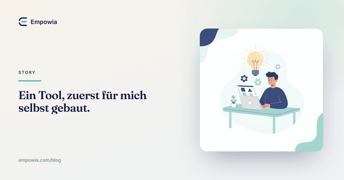 Wie ich Empowia for Slack entwickelt habe – ein Tool, das ich zuerst für mich selbst gebaut habe