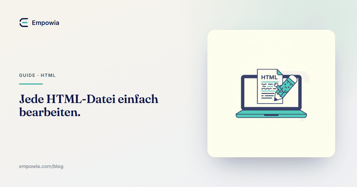 Eine HTML-Datei bearbeiten — deine echten Optionen