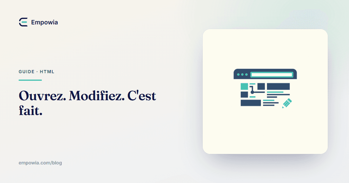 Comment ouvrir et modifier un fichier HTML dans le navigateur