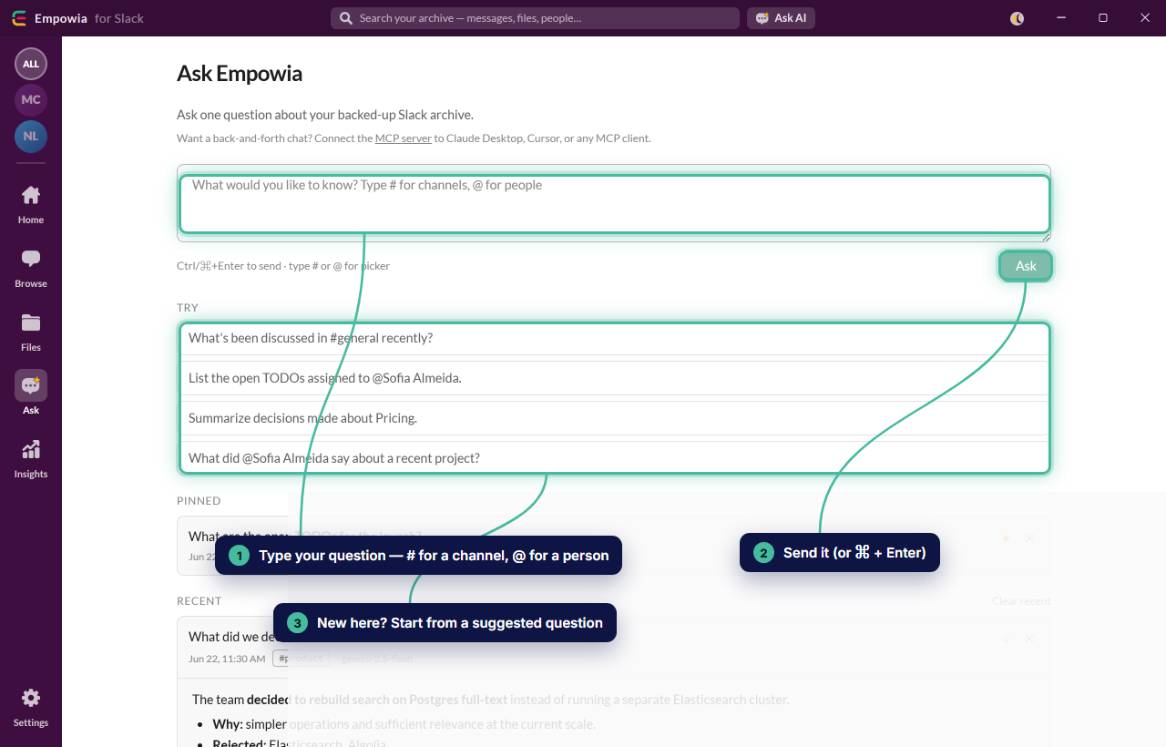 Ask lives one tab away: type a question in plain language, scope it to a channel or person, and send