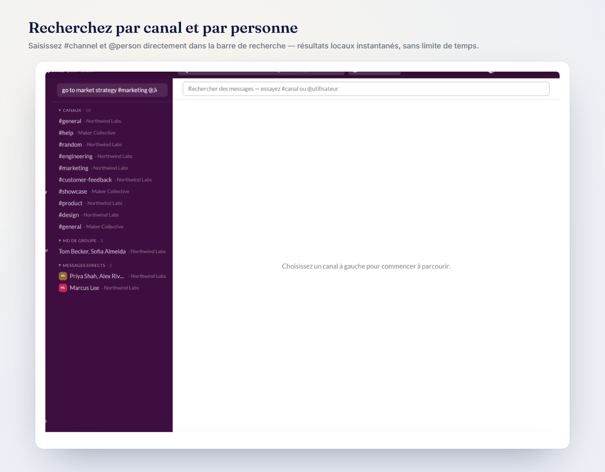 Recherche par canal et par personne : saisissez #canal et @personne directement dans la barre de recherche pour des résultats locaux instantanés